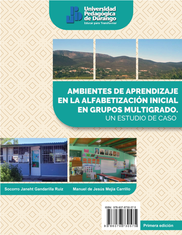 Ambientes de Aprendizaje en la Alfabetización Inicial en Grupos Multigrado. Un estudio de Caso.