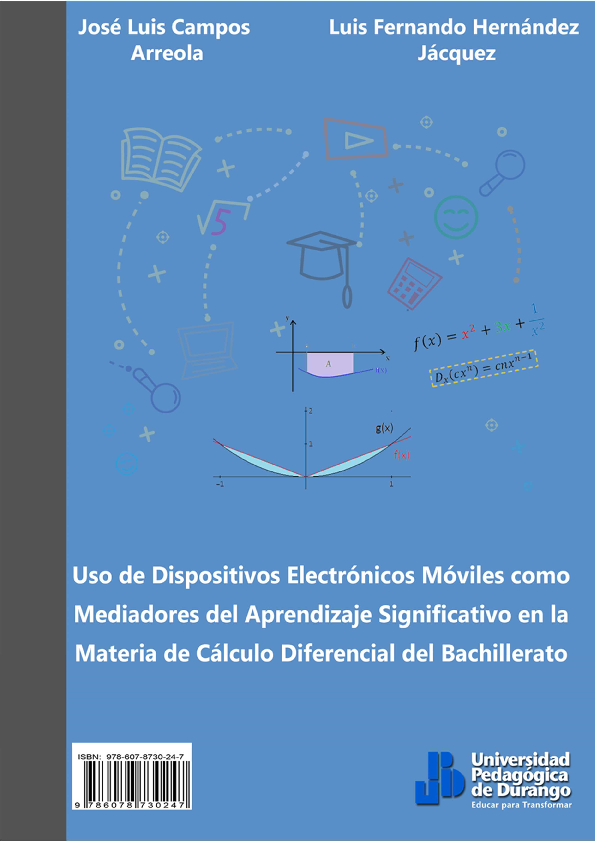 Uso de Dispositivos Electrónicos Móviles como Mediadores del Aprendizaje Significativo en la Materia de Cálculo Diferencial en el Bachillerato.