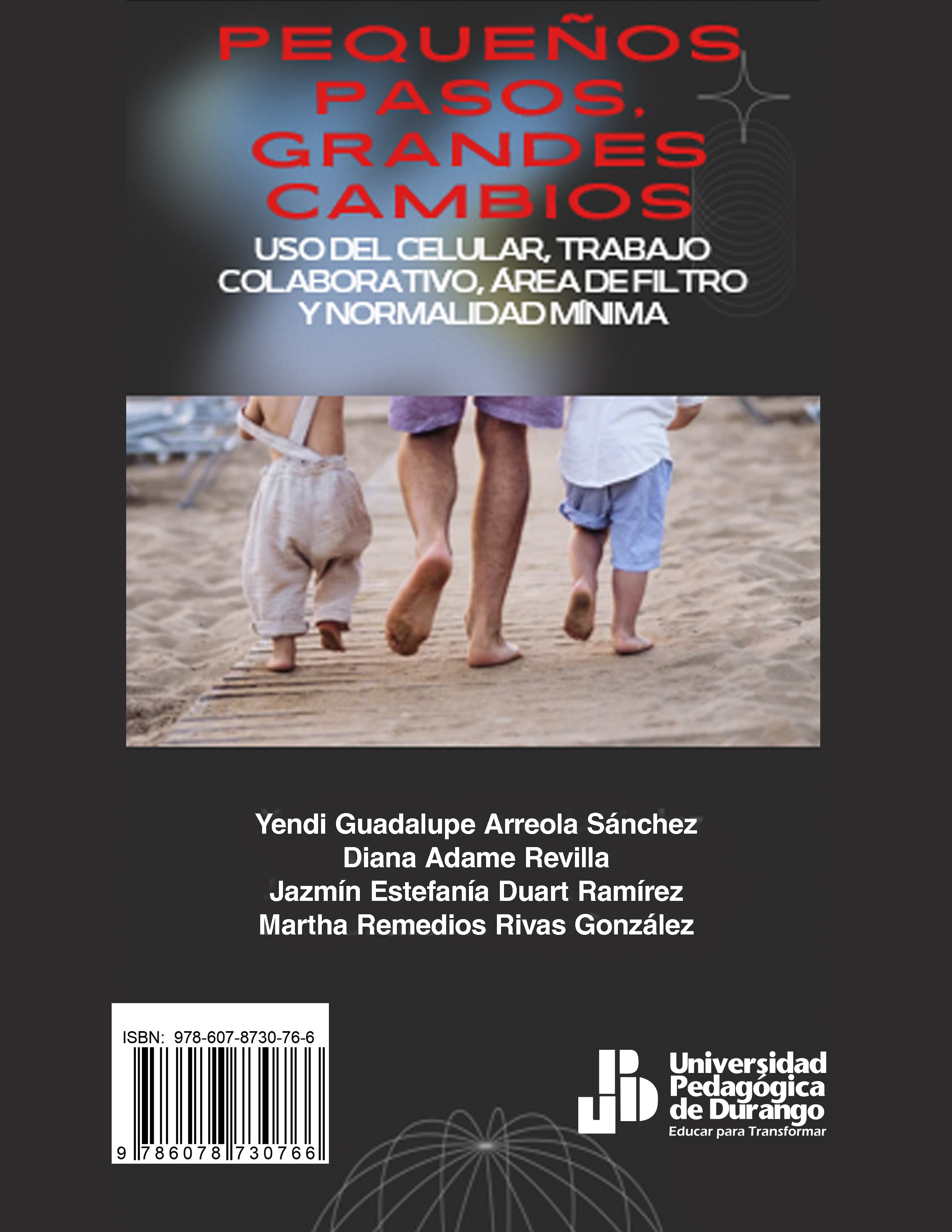 Pequeños Pasos Grandes Cambios.